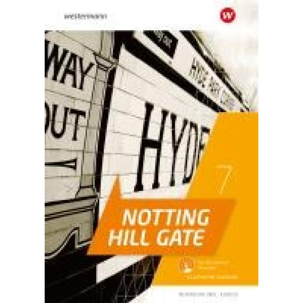 9783141452600 - Notting Hill Gate 7 Workbook Allgemeine Ausgabe mit Audios und interaktiven Übungen 9783141452600 - Notting Hill Gate 7 Workbook Allgemeine Ausgabe mit Audios und interaktiven Übungen
