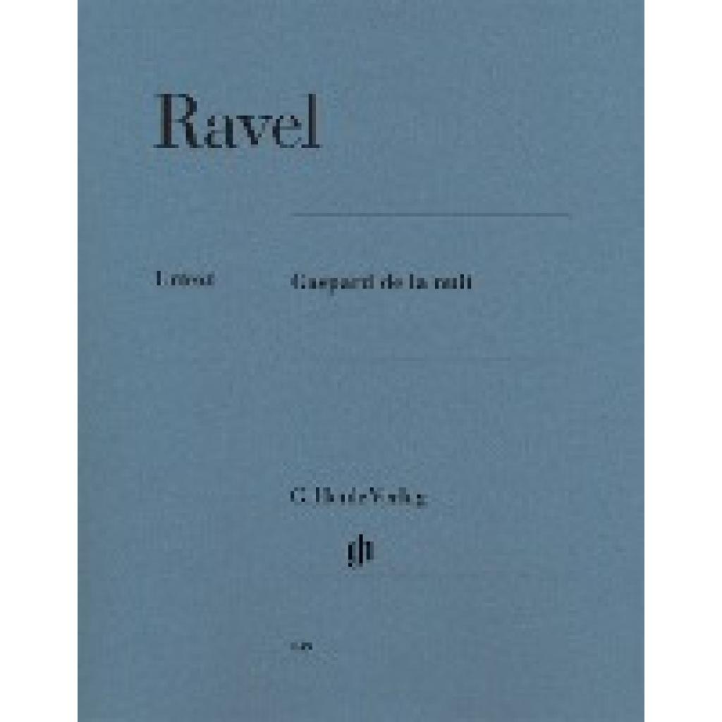 Ravel, Maurice: Ravel, Maurice - Gaspard de la nuit