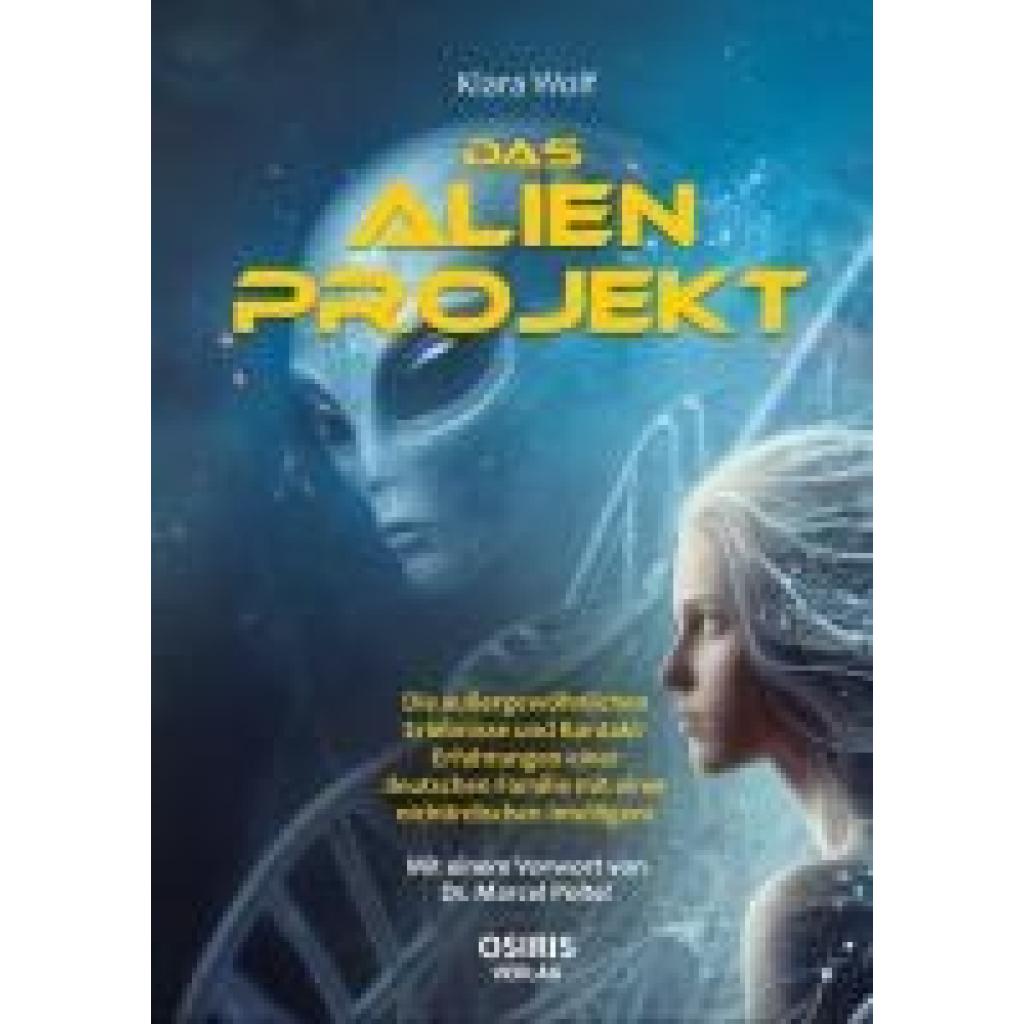 Wolf, Klara: Das Alien-Projekt