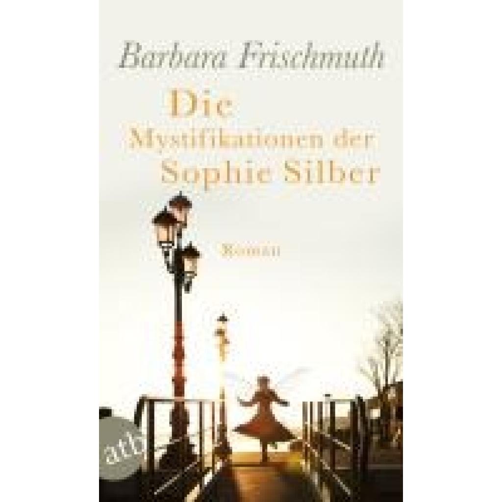 9783746641379 - Die Mystifikationen der Sophie Silber - Barbara Frischmuth Taschenbuch