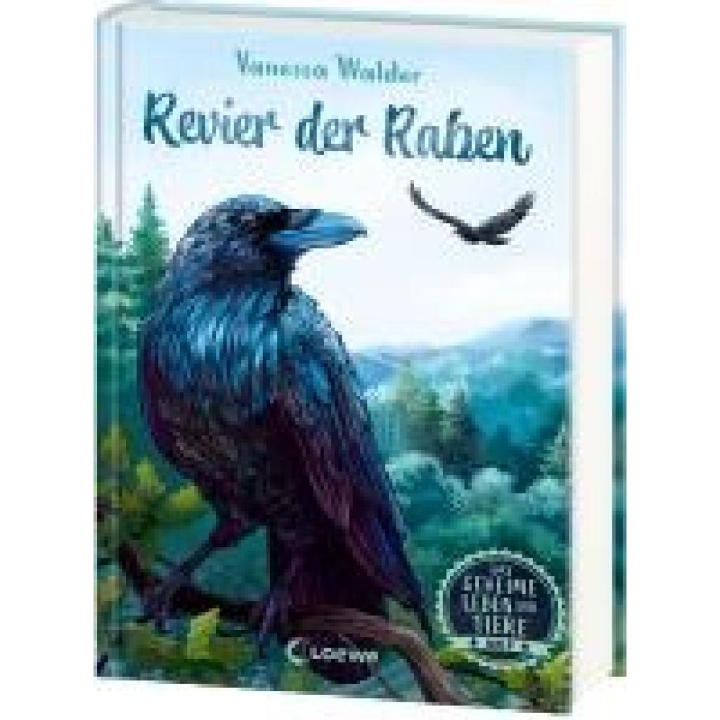 9783743214873 - Revier der Raben Das geheime Leben der Tiere - Wald Bd4 - Vanessa Walder Gebunden 9783743214873 - Revier der Raben Das geheime Leben der Tiere - Wald Bd4 - Vanessa Walder Gebunden