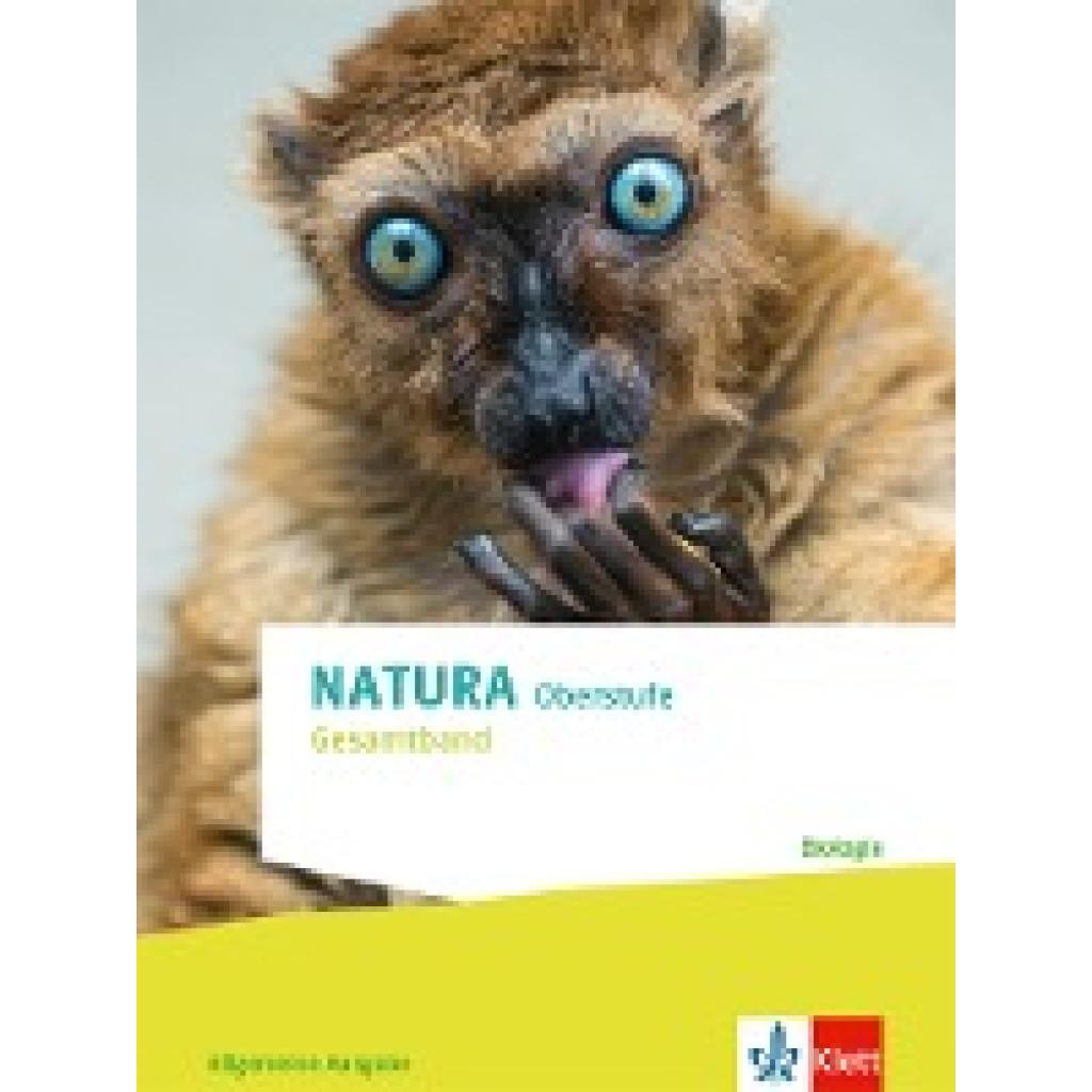 9783120490050 - Natura Biologie Gesamtband Schulbuch Klassen 10-12 (G8) Klassen 11-13 (G9) Allgemeine Ausgabe Oberstufe 9783120490050 - Natura Biologie Gesamtband Schulbuch Klassen 10-12 (G8) Klassen 11-13 (G9) Allgemeine Ausgabe Oberstufe