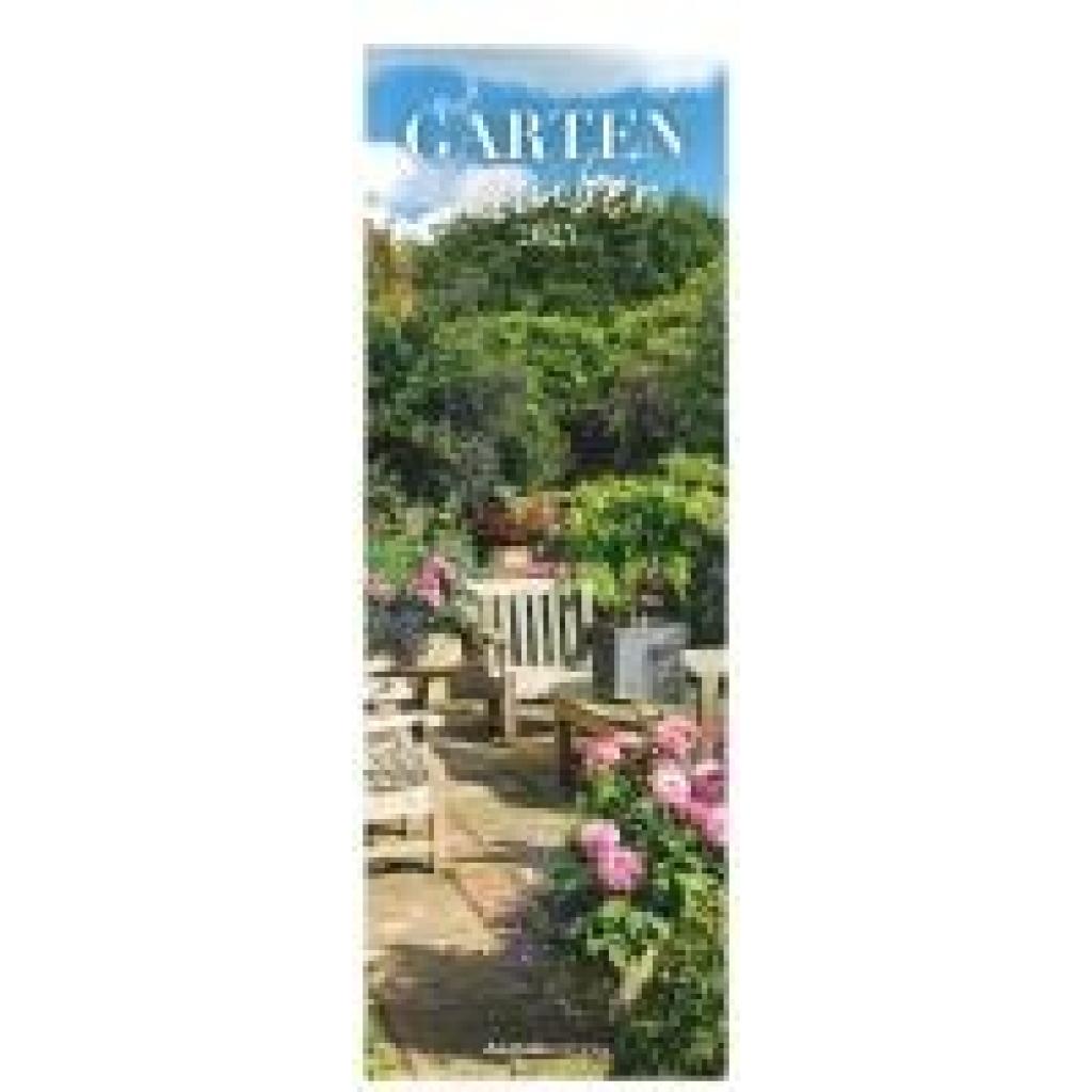 Gartenzauber 2025 - Streifenkalender 15x42 cm - mit viel Platz für Eintragungen - Gärten - Bildkalender - Wandplaner - G