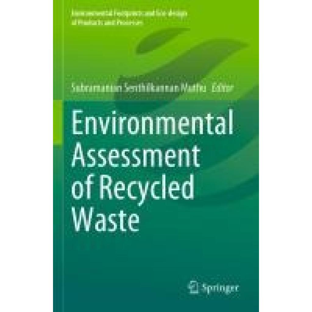 Environmental Assessment of Recycled Waste