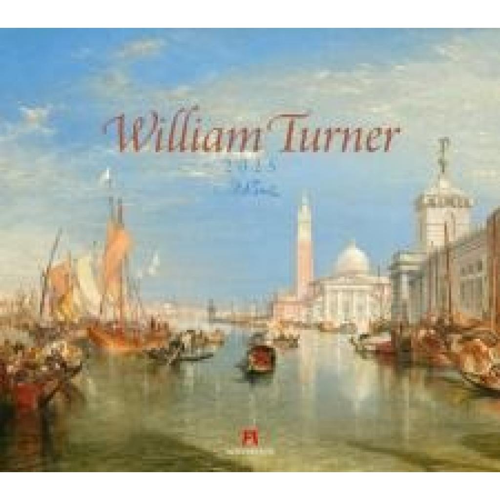 Turner, William: William Turner Kalender 2025