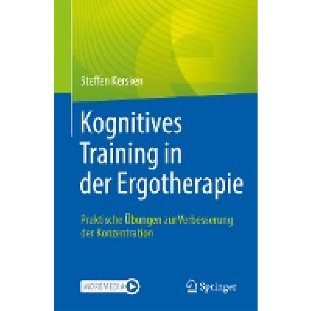 Kersken, Steffen: Kognitives Training in der Ergotherapie