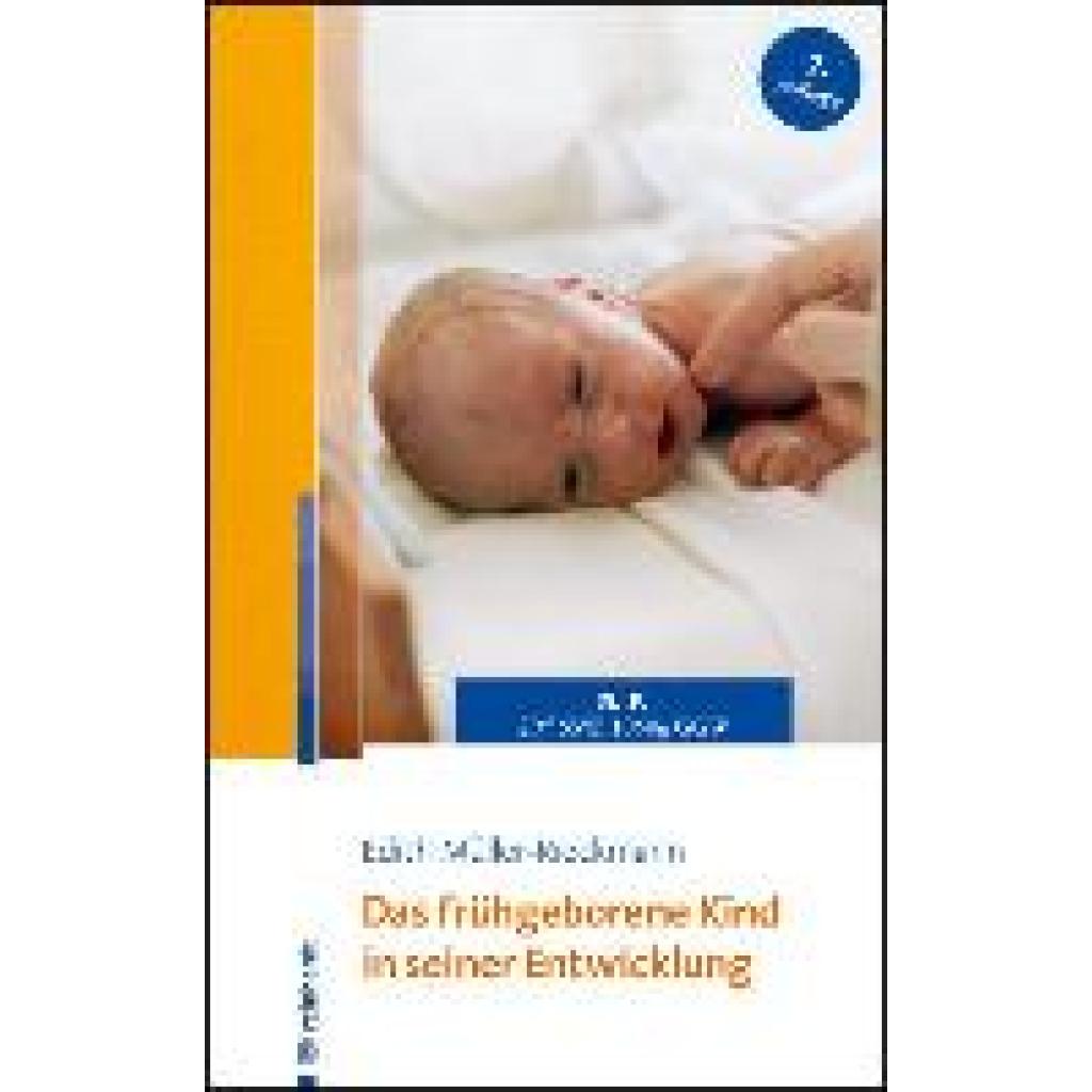 9783497031603 - Das frühgeborene Kind in seiner Entwicklung - Edith Müller-Rieckmann Kartoniert (TB)