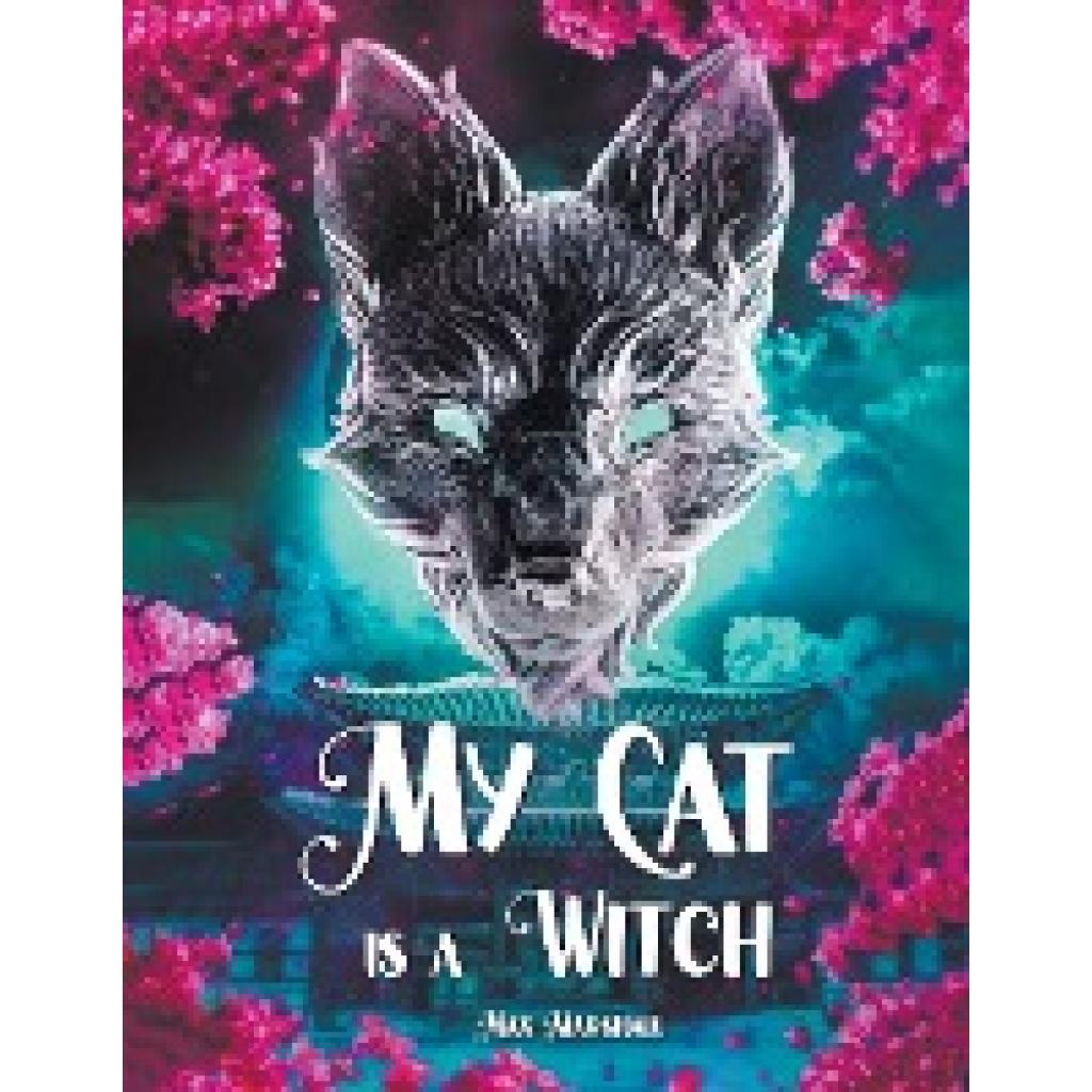 Marshall, Max: My Cat is a Witch