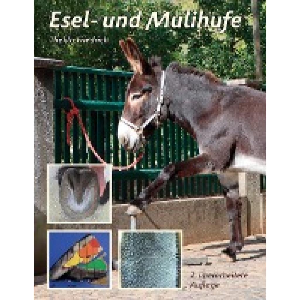 Friedrich, Thekla: Esel- und Mulihufe