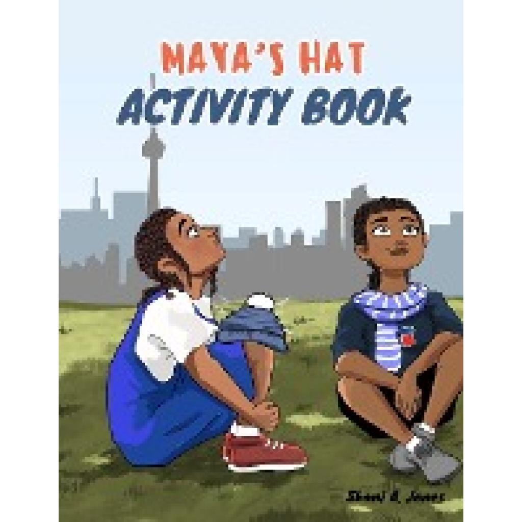 Jones, Shani: Maya's Hat Activity Book