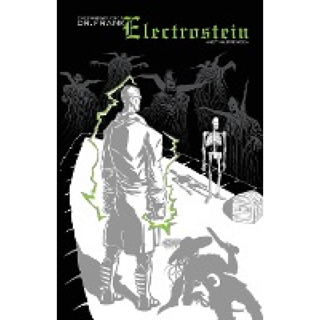 Lorenzen, Justin: The Chronicles of Dr. Frank Electrostein