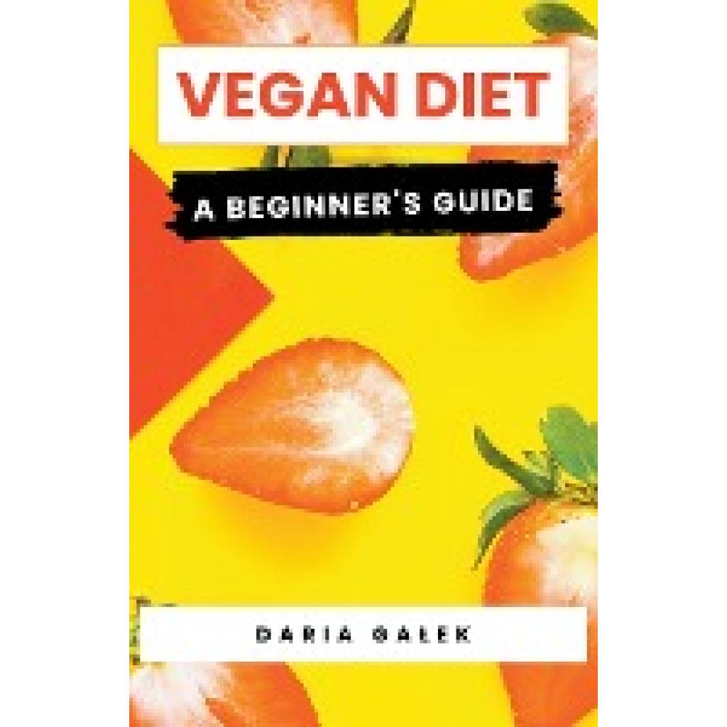 Ga¿ek, Daria: Vegan Diet