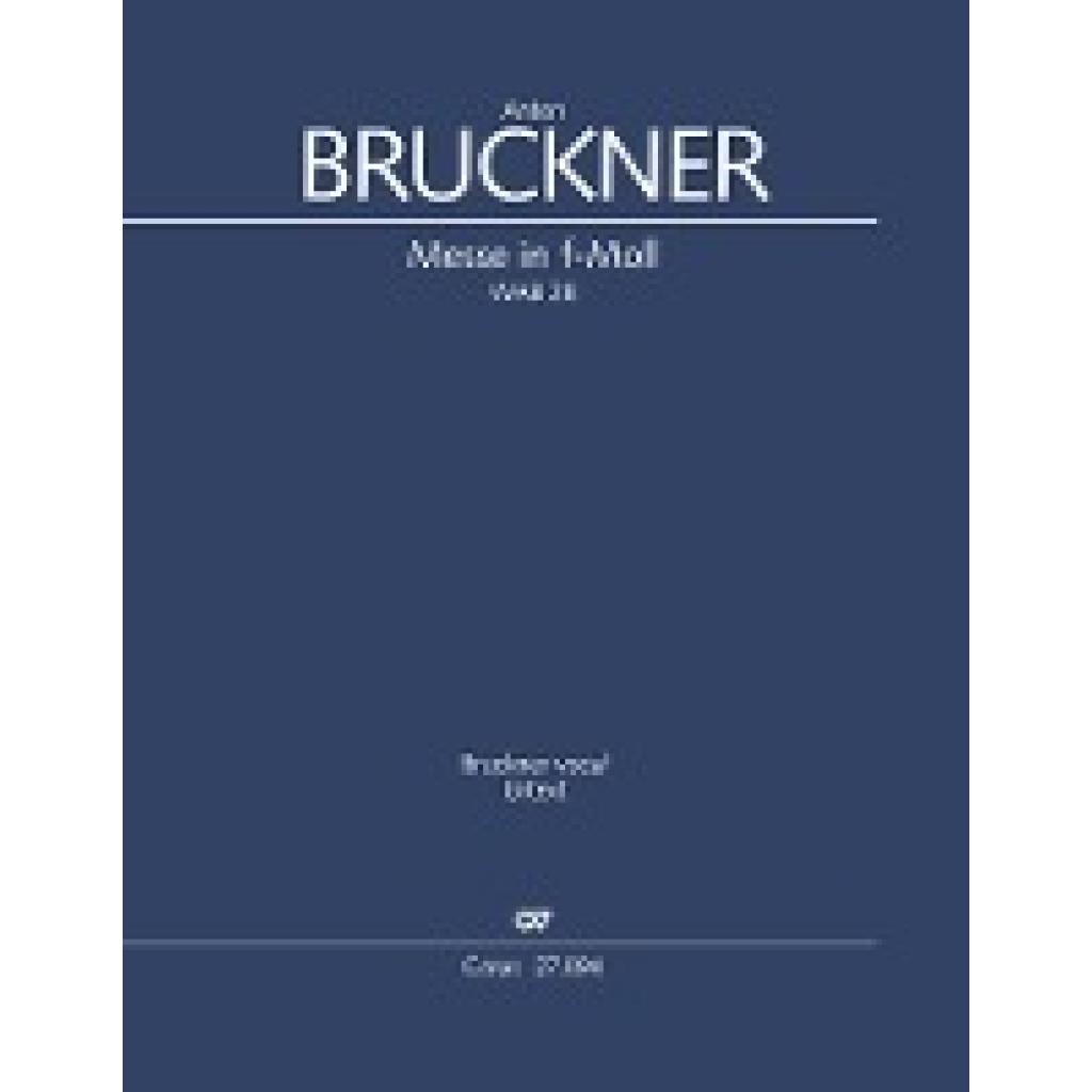 Bruckner, Anton: Messe in f-Moll (Klavierauszug)