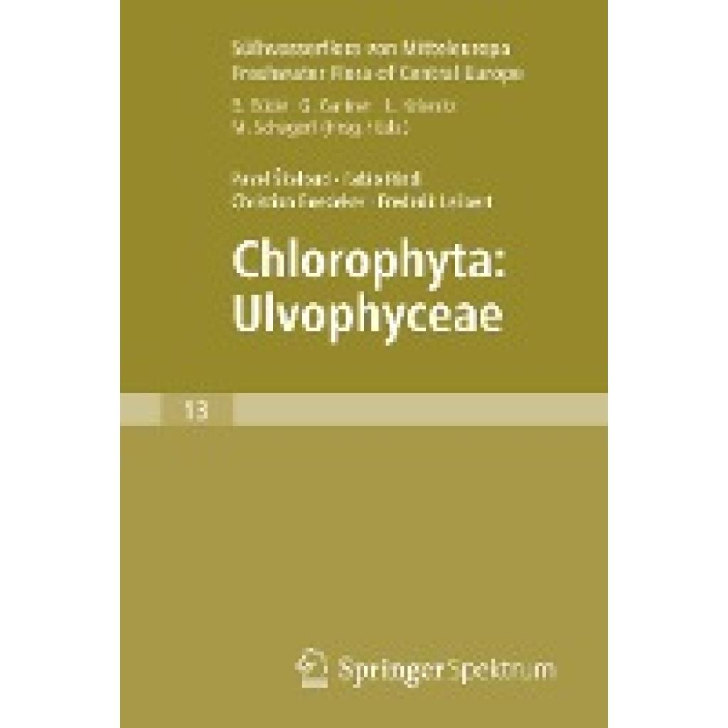 ¿Kaloud, Pavel: Freshwater Flora of Central Europe, Vol 13: Chlorophyta: Ulvophyceae (Süßwasserflora von Mitteleuropa,  