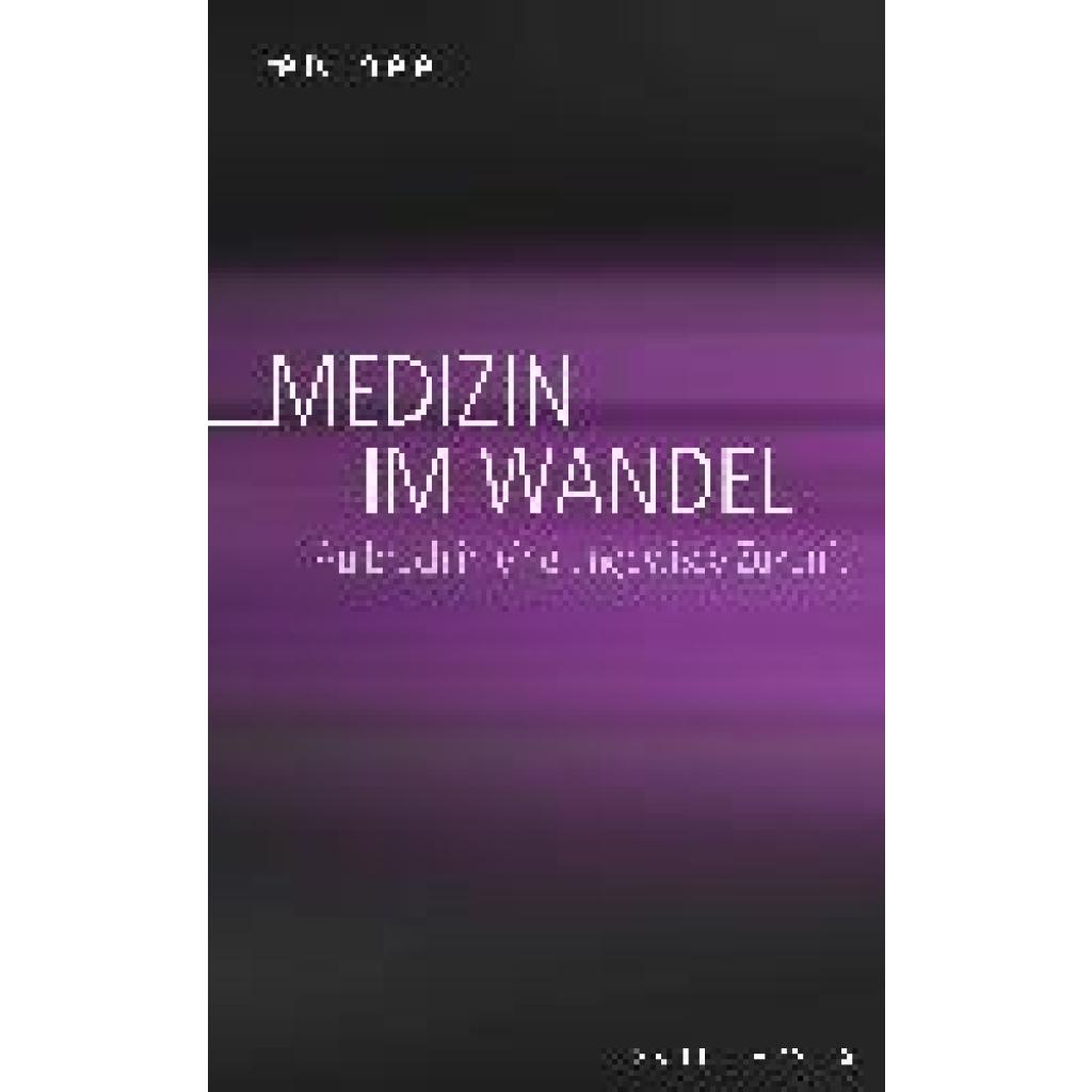 9783957433060 - Medizin im Wandel - Felix Thiele Kartoniert (TB)