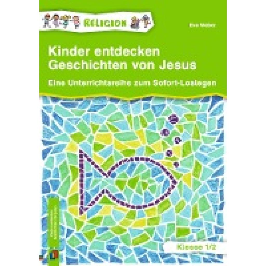 Weber, Eva: Kinder entdecken Geschichten von Jesus  Klasse 1/2