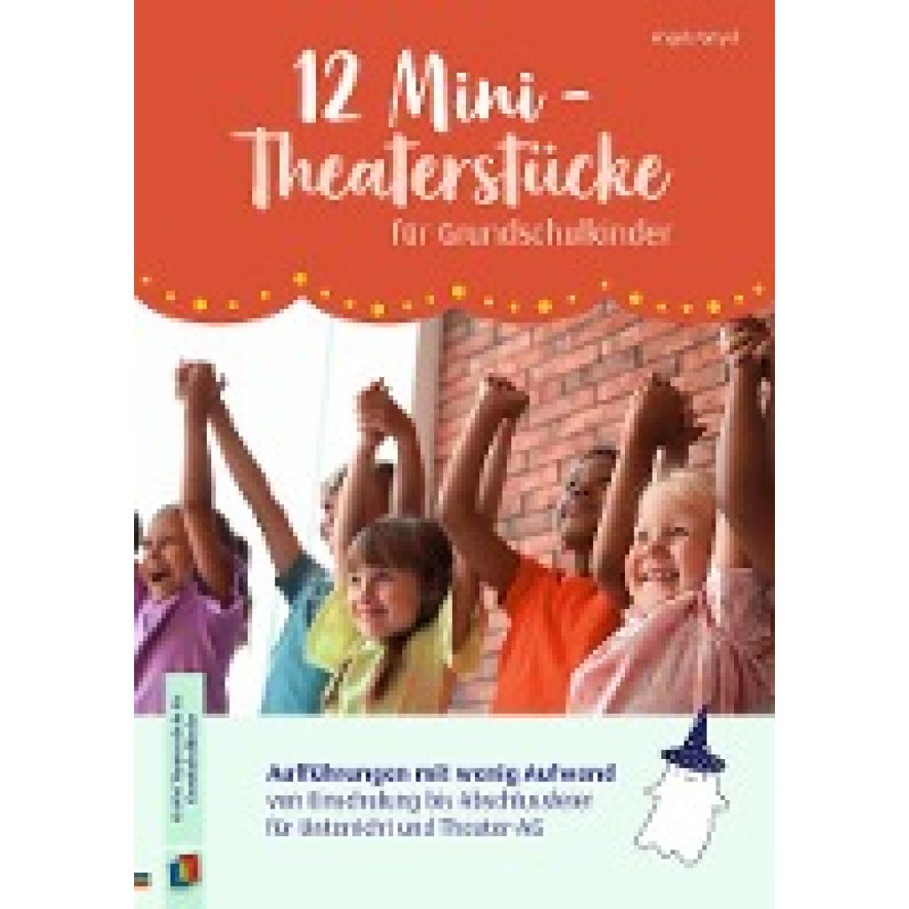 9783834665218 - 12 Mini-Theaterstücke für Grundschulkinder - Angela Weyel Geheftet