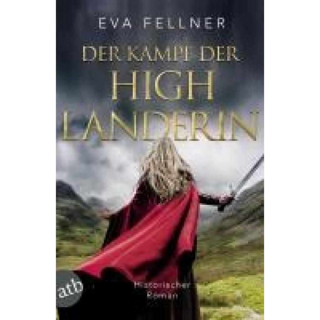 9783746641119 - Der Kampf der Highlanderin Enja Tochter der Highlands Bd4 - Eva Fellner Taschenbuch 9783746641119 - Der Kampf der Highlanderin Enja Tochter der Highlands Bd4 - Eva Fellner Taschenbuch