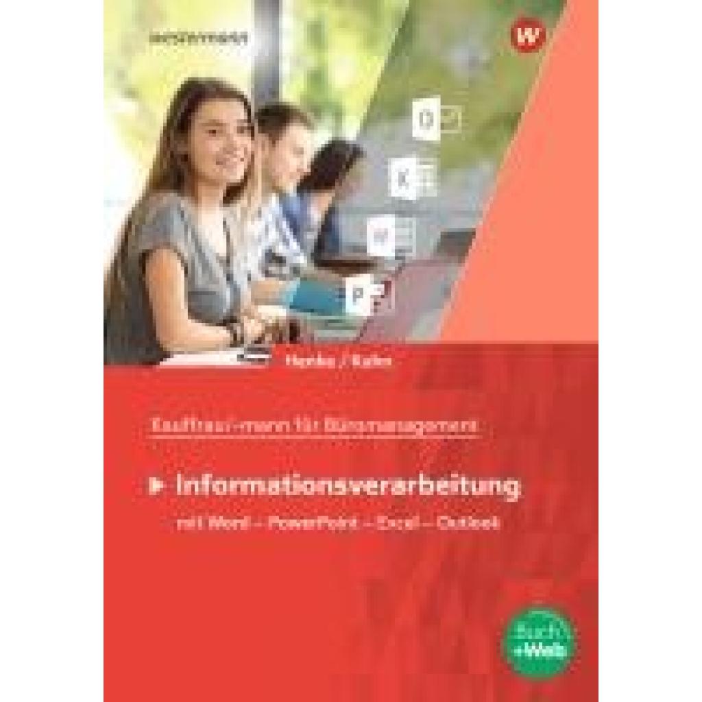 9783141043174 - Henke Karl Wilhelm Kaufmann Kauffrau für Büromanagement Informationsverarbeitung Schülerband 9783141043174 - Henke Karl Wilhelm Kaufmann Kauffrau für Büromanagement Informationsverarbeitung Schülerband