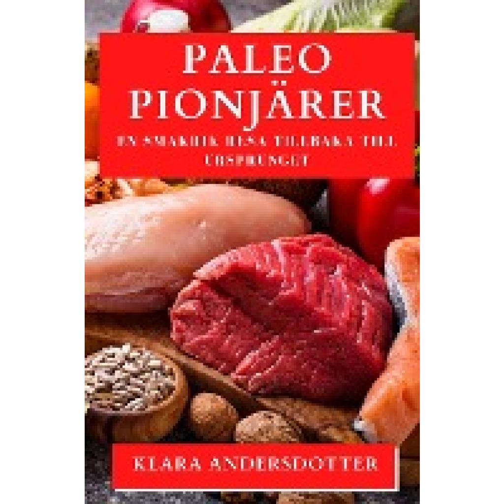 Andersdotter, Klara: Paleo Pionjärer