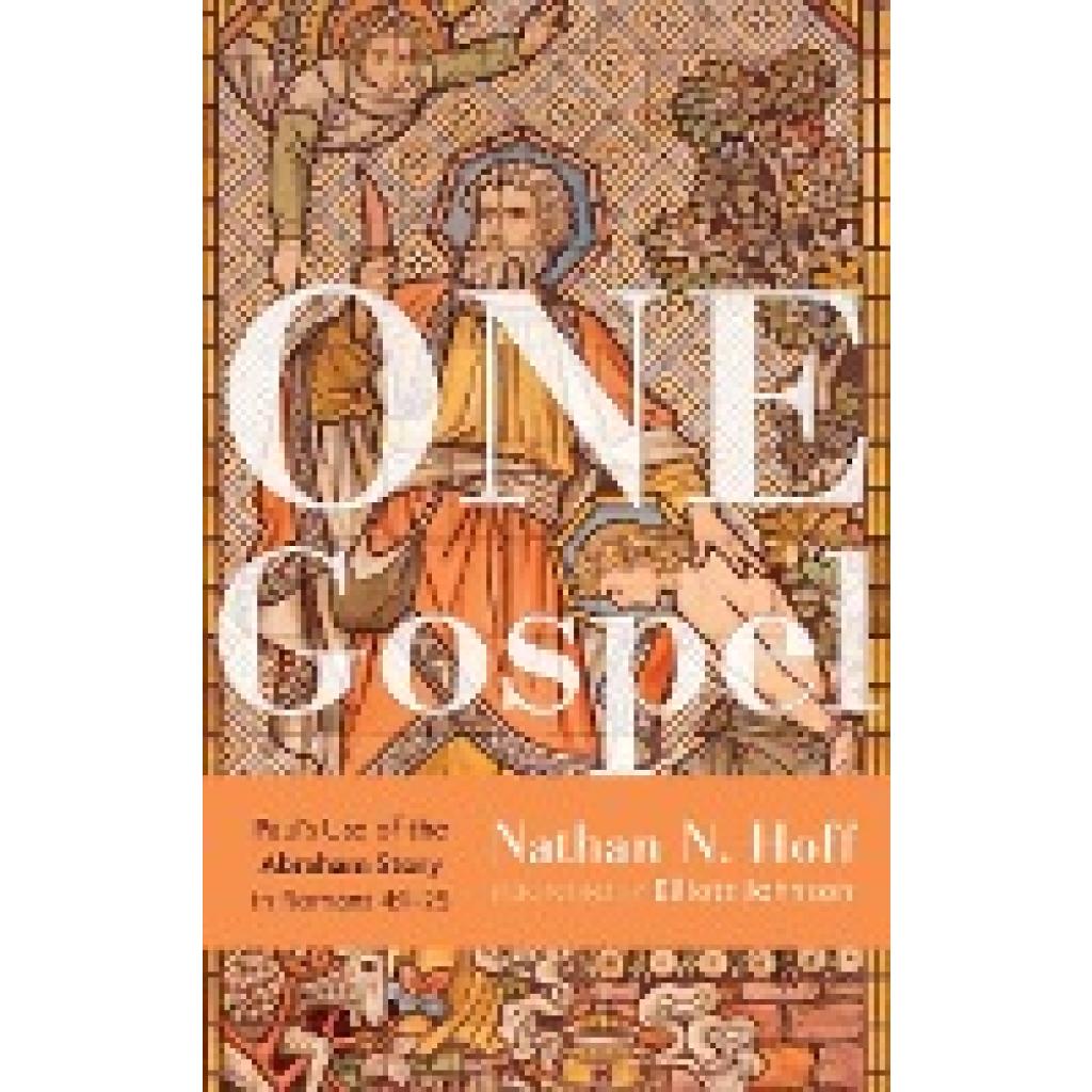 Hoff, Nathan N.: One Gospel