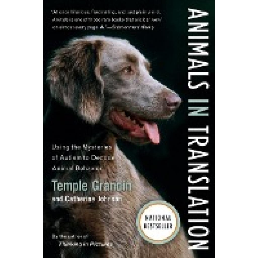 Johnson, Catherine: Animals in Translation: Using the Mysteries of Autism to Decode Animal Behavior