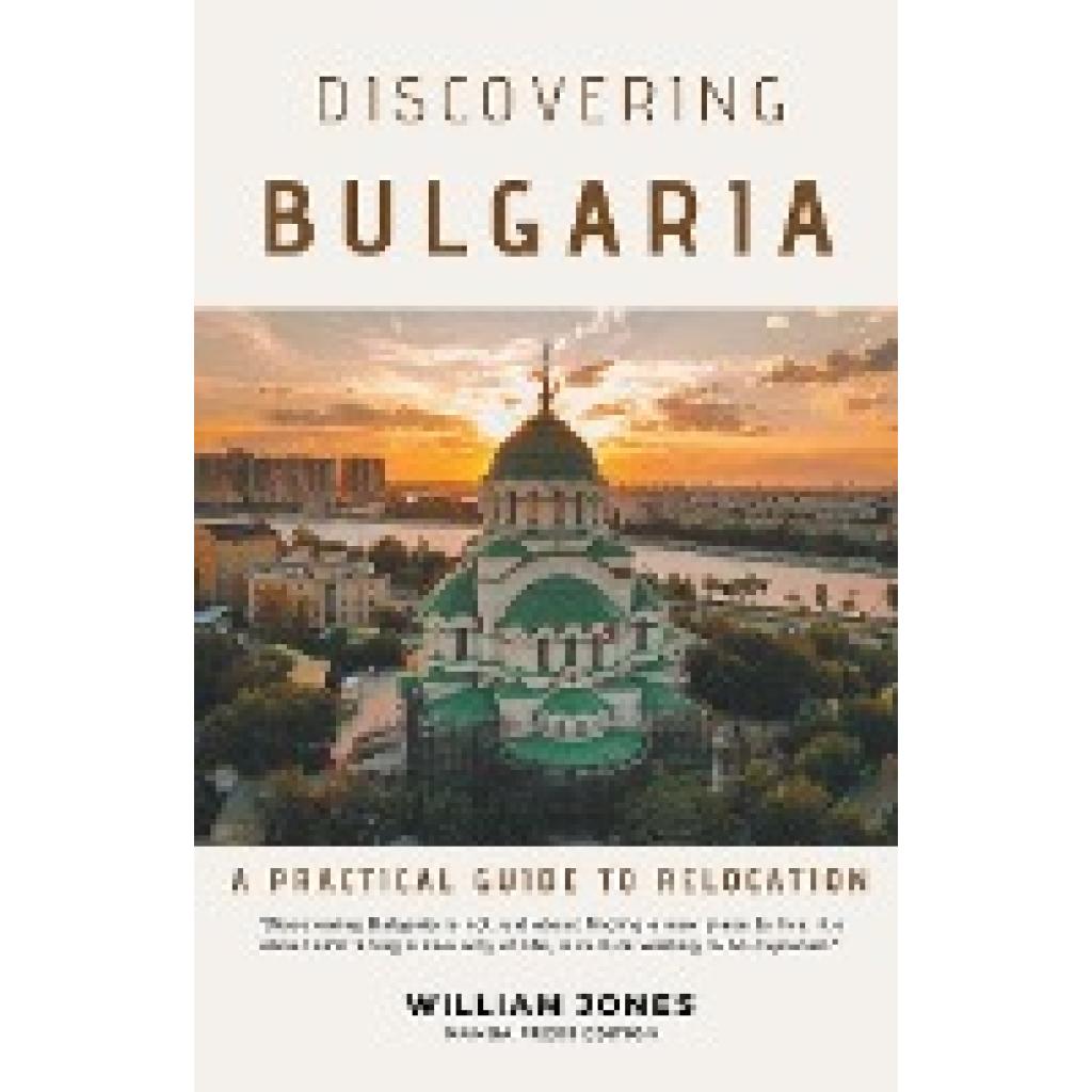Jones, William: Discovering Bulgaria