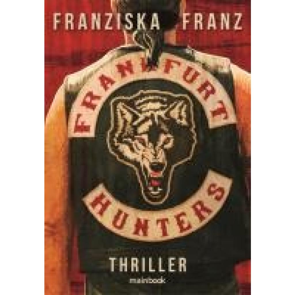 9783948987848 - Frankfurt Hunters - Franziska Franz Kartoniert (TB) 9783948987848 - Frankfurt Hunters - Franziska Franz Kartoniert (TB)