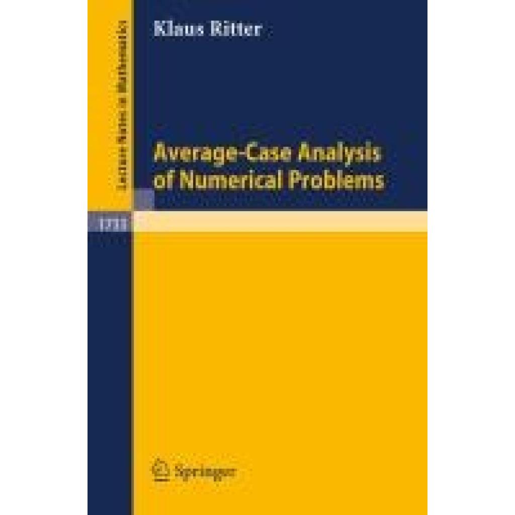 Ritter, Klaus: Average-Case Analysis of Numerical Problems