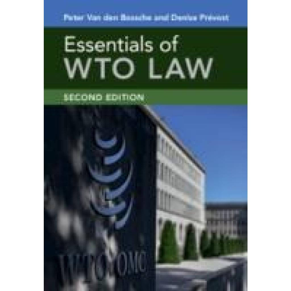 9781108793629 - Essentials of WTO Law - Peter Van den Bossche Denise Prevost Kartoniert (TB)