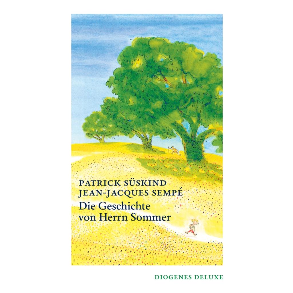 9783257261301 - Die Geschichte von Herrn Sommer - Patrick Süskind Jean-Jacques Sempé Gebunden 9783257261301 - Die Geschichte von Herrn Sommer - Patrick Süskind Jean-Jacques Sempé Gebunden