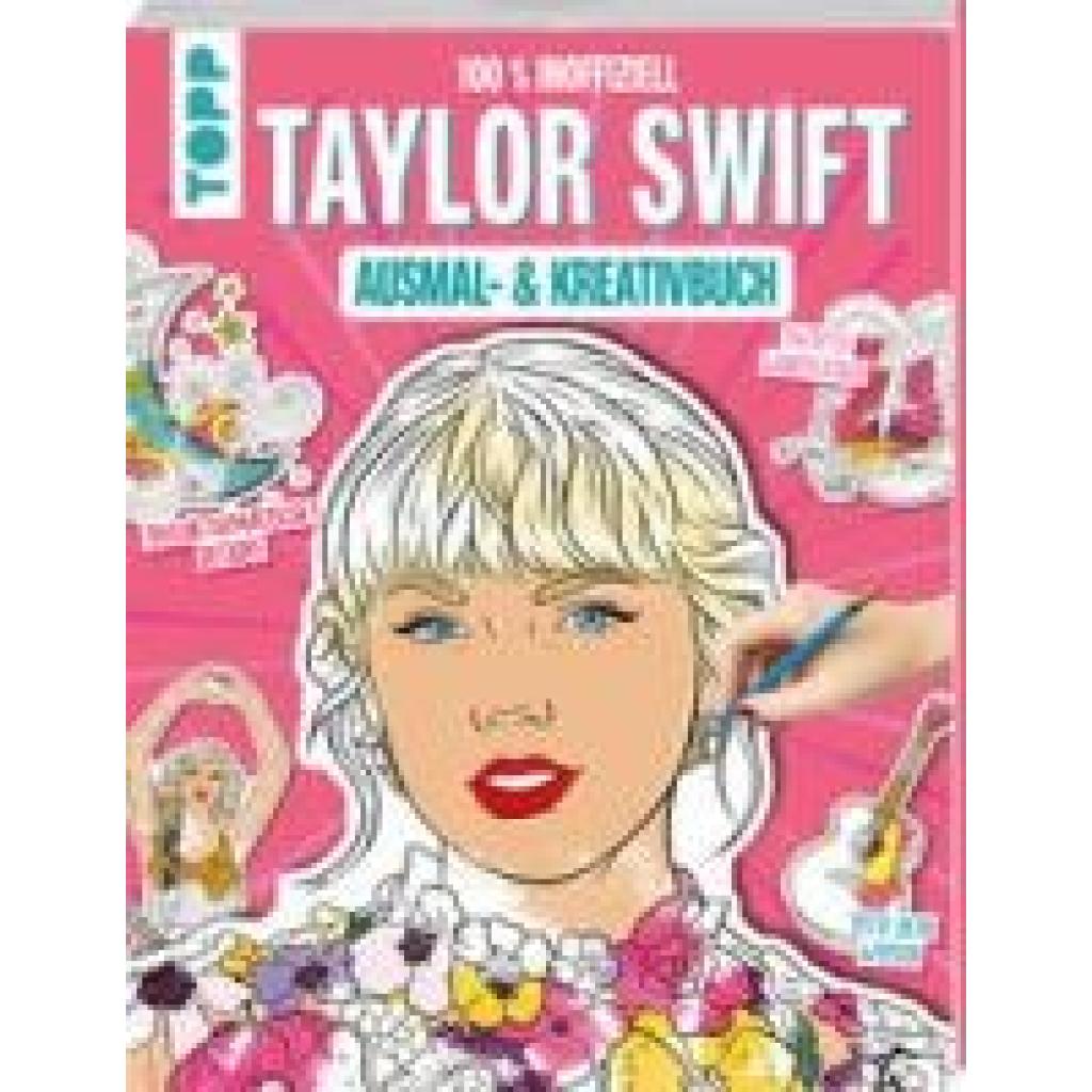 9783735881403 - Das inoffizielle Taylor Swift Ausmal- und Kreativbuch - frechverlag Taschenbuch