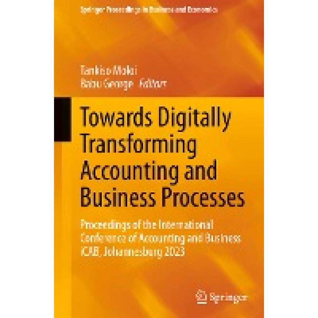 Towards Digitally Transforming Accounting and Business Processes