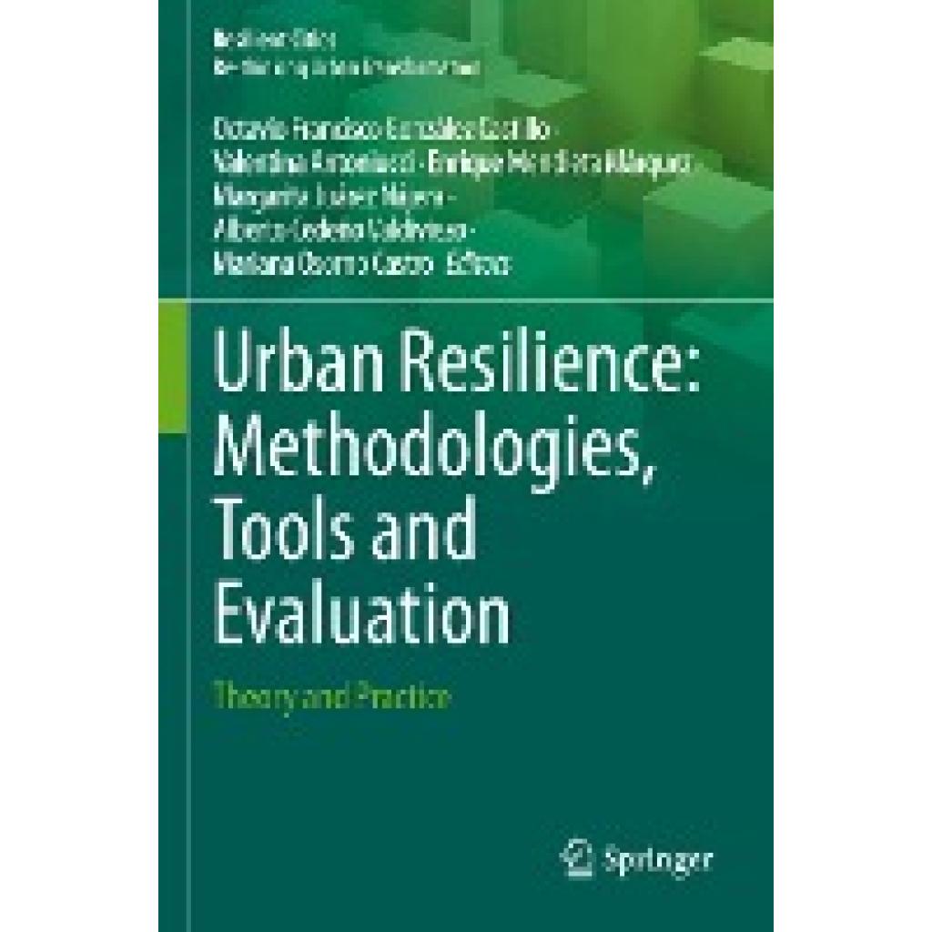 Urban Resilience: Methodologies, Tools and Evaluation