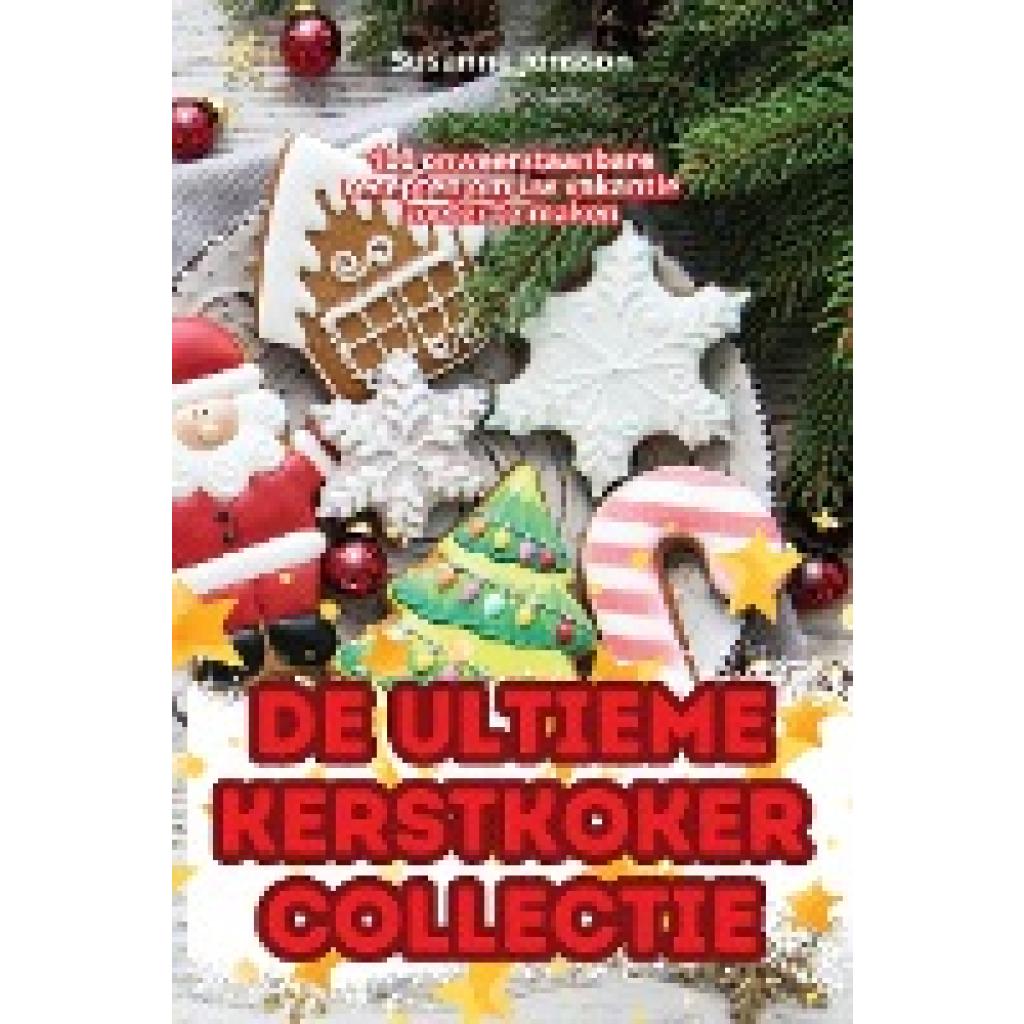 Susanne Jönsson: DE ULTIEME KERSTKOKERCOLLECTIE