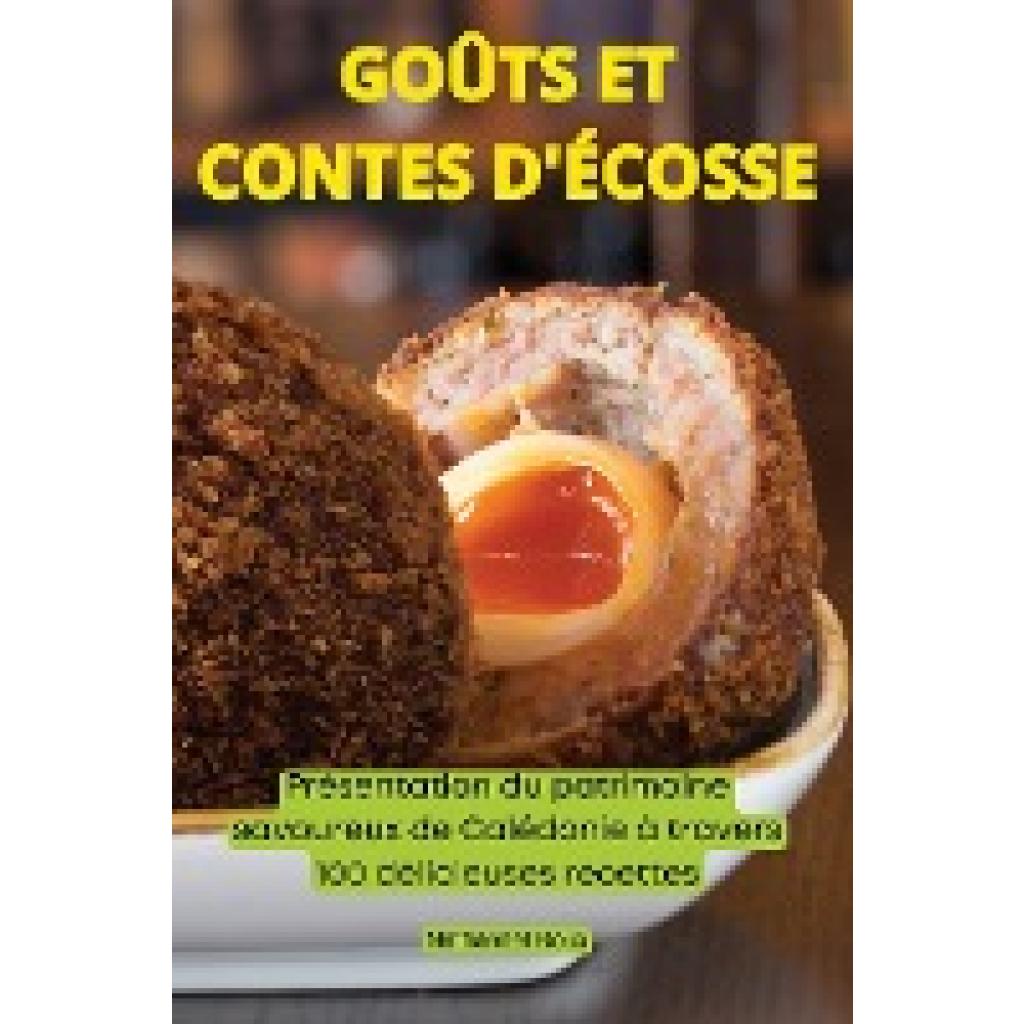 Nathanaël Roux: GOÛTS ET CONTES D'ÉCOSSE