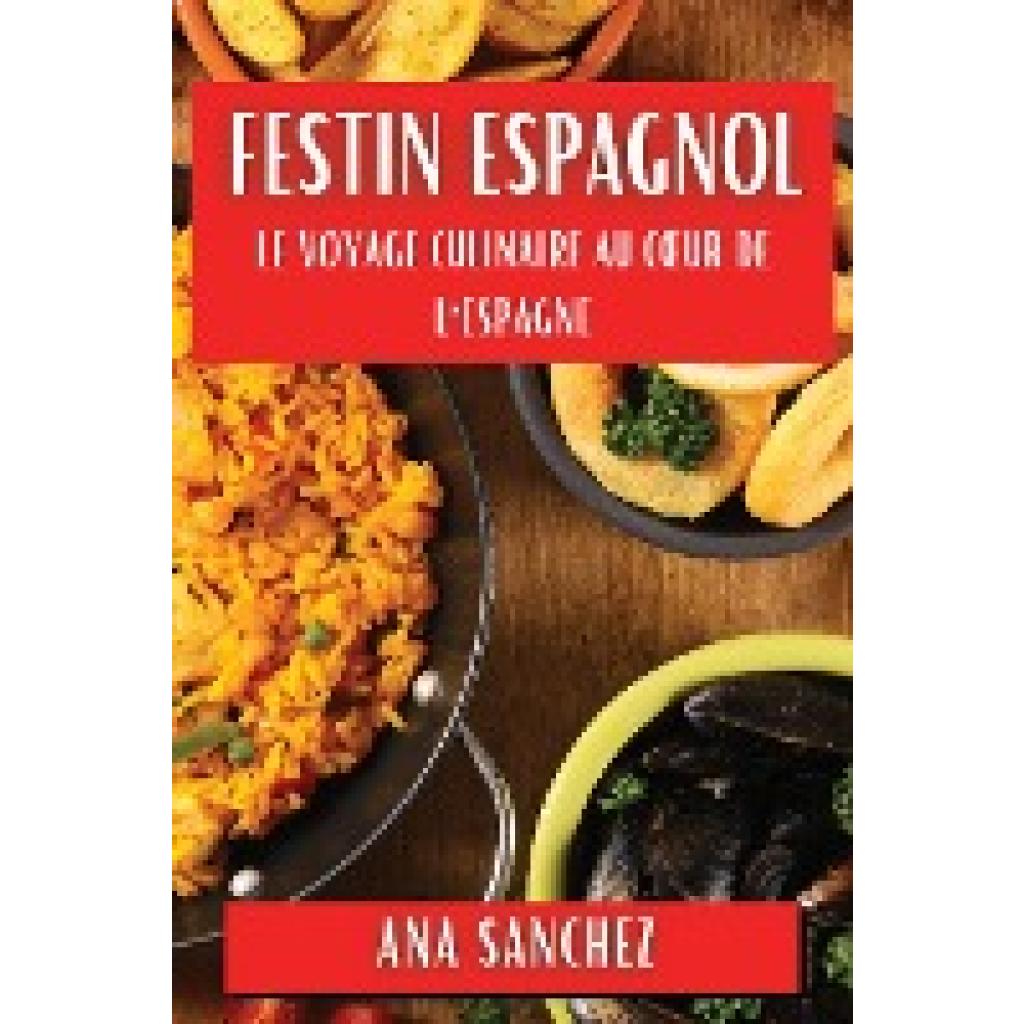 Sanchez, Ana: Festin Espagnol