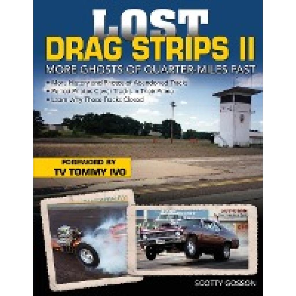 Gosson, Scotty: Lost Drag Strips II