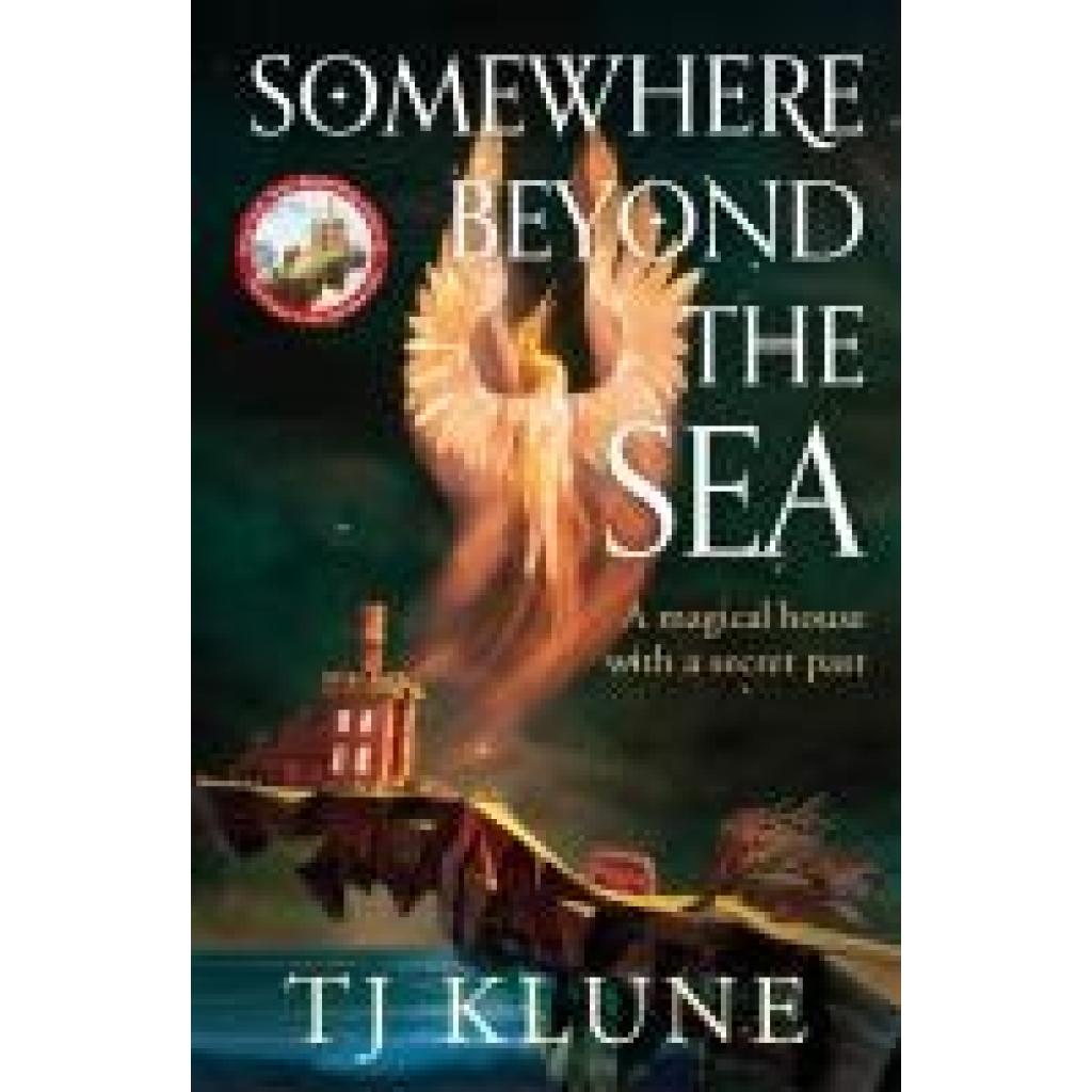9781035009381 - Klune T J Somewhere Beyond the Sea 9781035009381 - Klune T J Somewhere Beyond the Sea