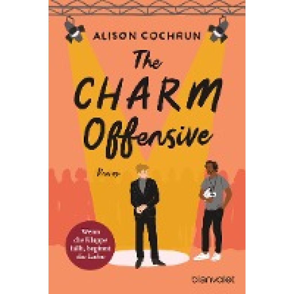 9783734112355 - The Charm Offensive - Wenn die Klappe fällt beginnt die Liebe - Alison Cochrun Taschenbuch
