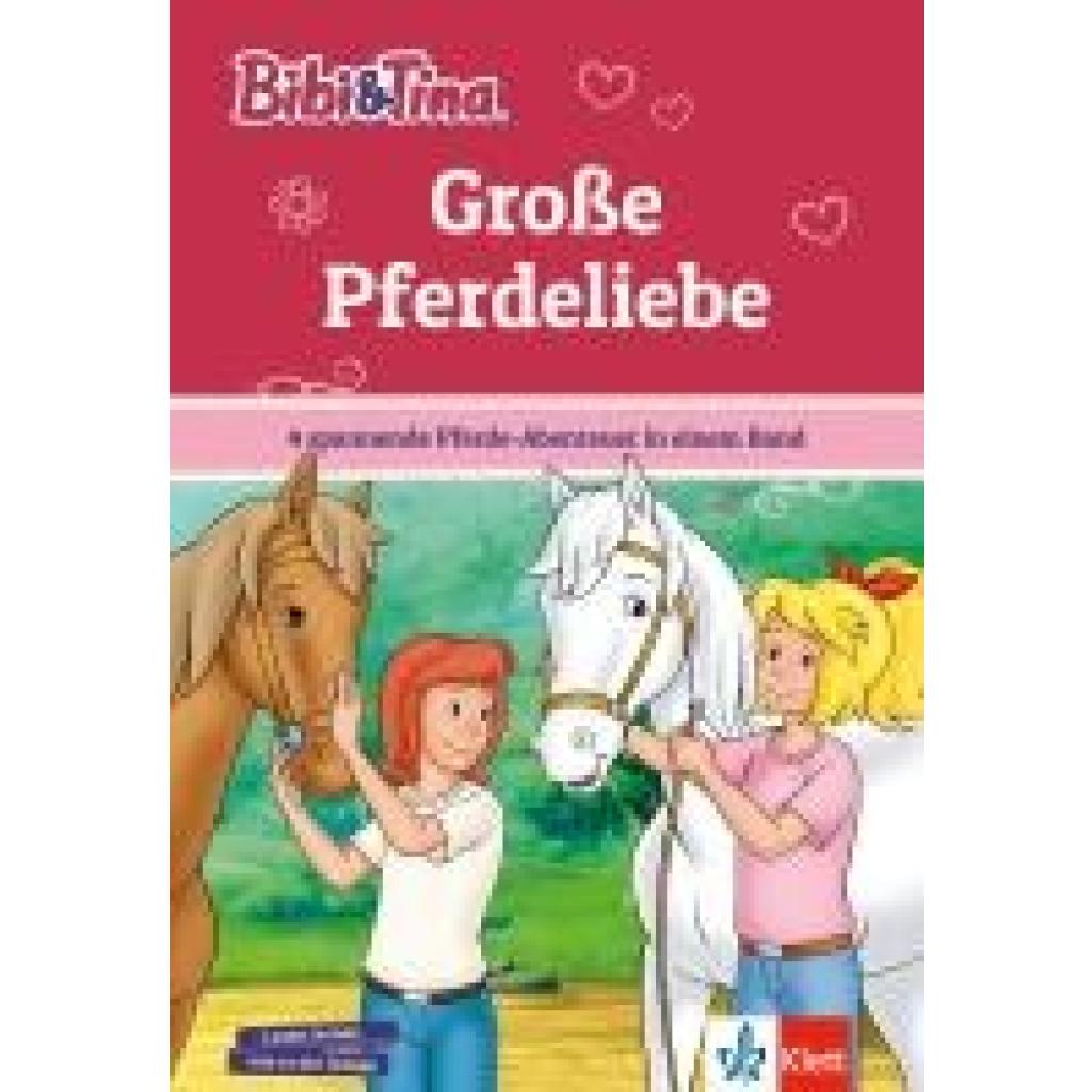 9783129497630 - Bibi & Tina Große Pferdeliebe Gebunden