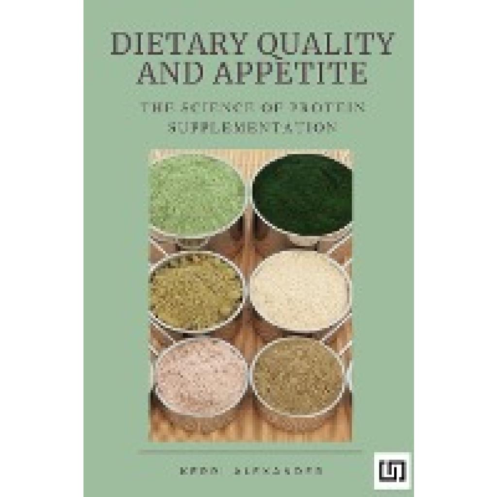 Alexander, Kerri: Dietary Quality and Appetite