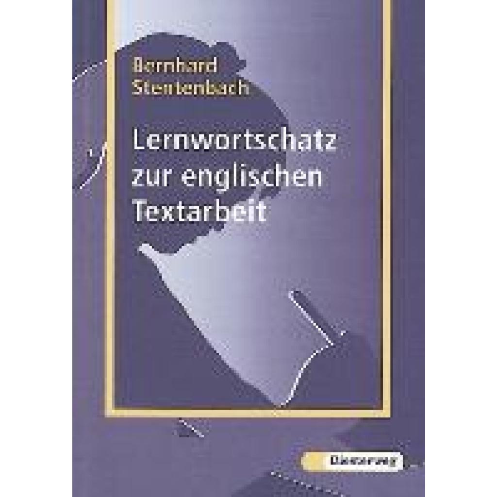 Stentenbach, Bernhard: Lernwortschatz zur englischen Textarbeit