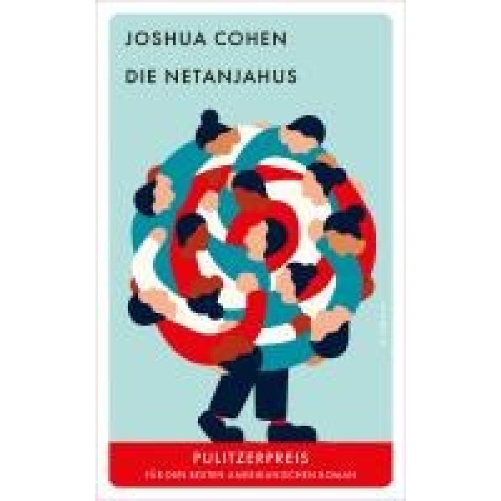 9783311150954 - Die Netanjahus - Joshua Cohen Kartoniert (TB) 9783311150954 - Die Netanjahus - Joshua Cohen Kartoniert (TB)