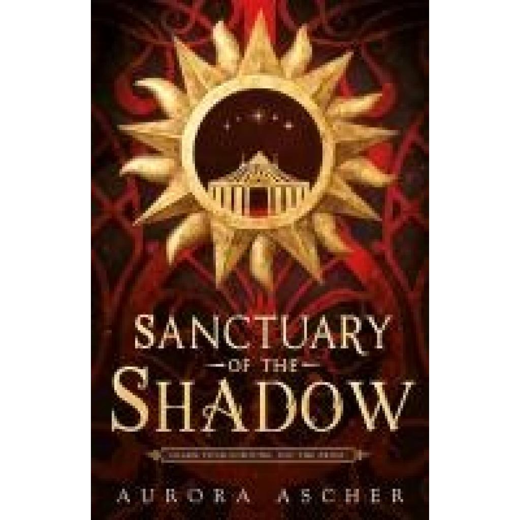 9780857506306 - Sanctuary of the Shadow - Aurora Ascher Kartoniert (TB)