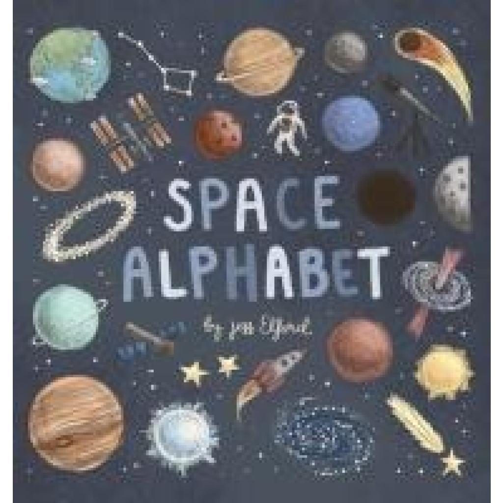 Elford, Jess: Space Alphabet