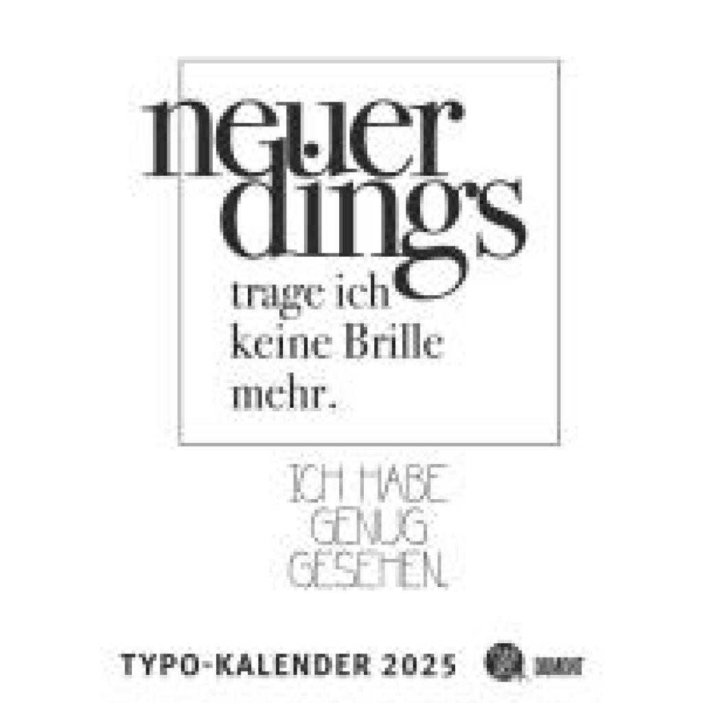 Sprüche-Kalender 2025 - Typo-Kalender von FUNI SMART ART - Poster-Format 50 x 70 cm