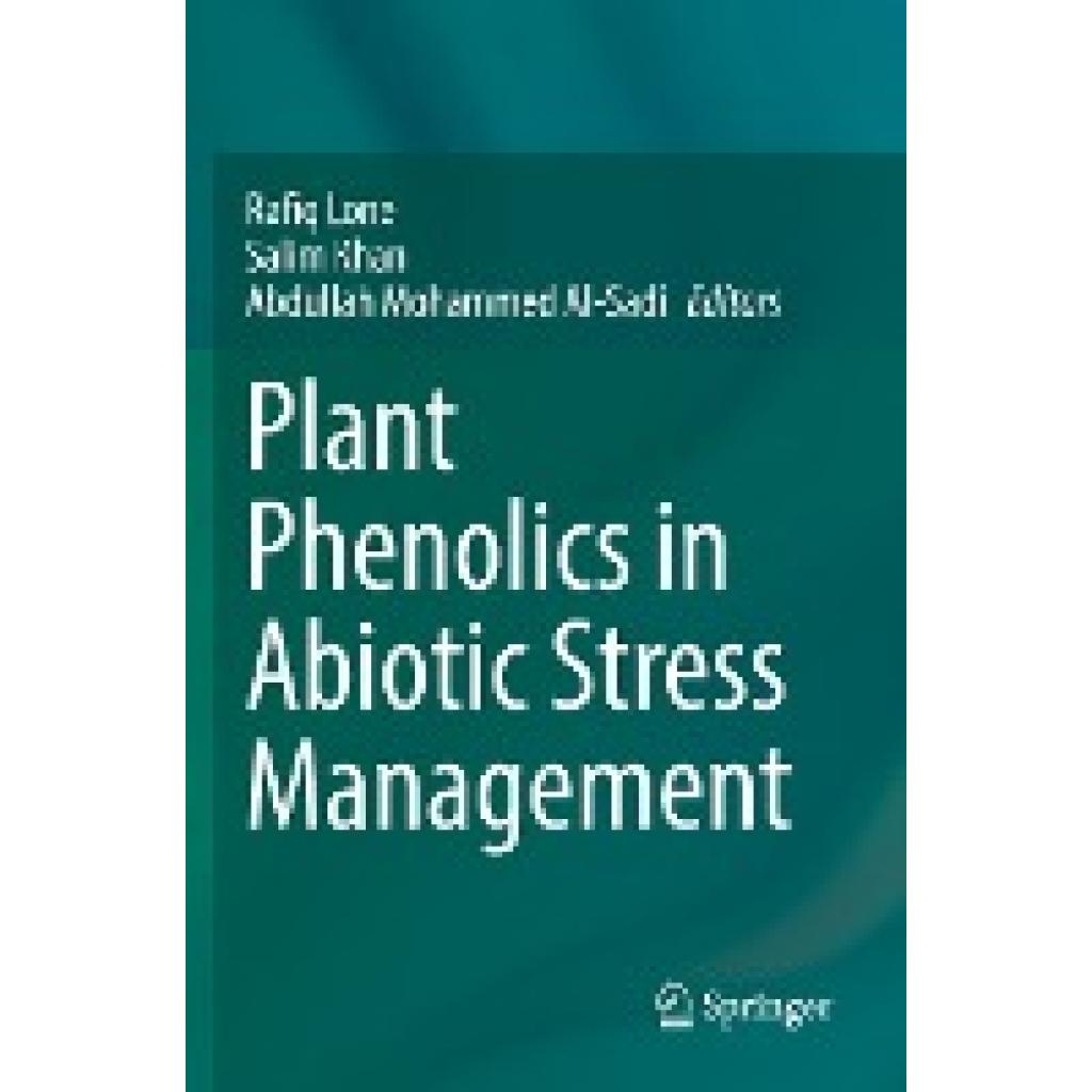 Plant Phenolics in Abiotic Stress Management