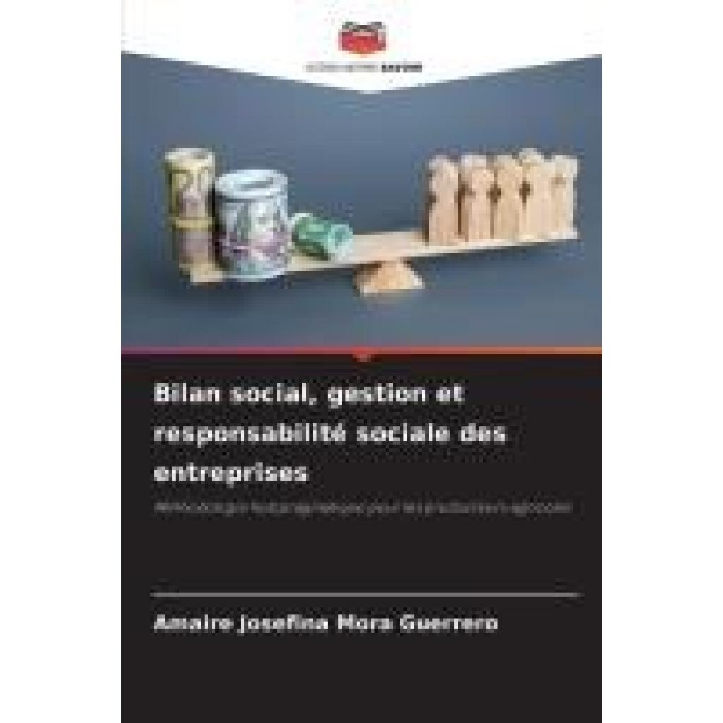 Mora Guerrero, Amaire Josefina: Bilan social, gestion et responsabilité sociale des entreprises