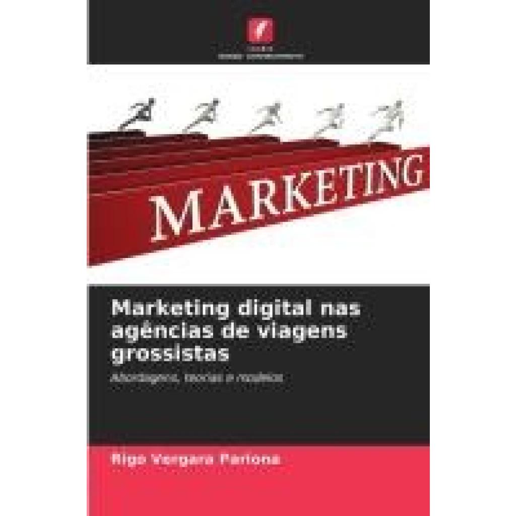 Vergara Pariona, Rigo: Marketing digital nas agências de viagens grossistas